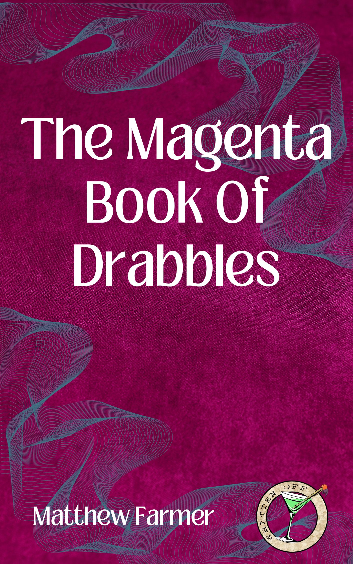 The Magenta Book of Drabbles